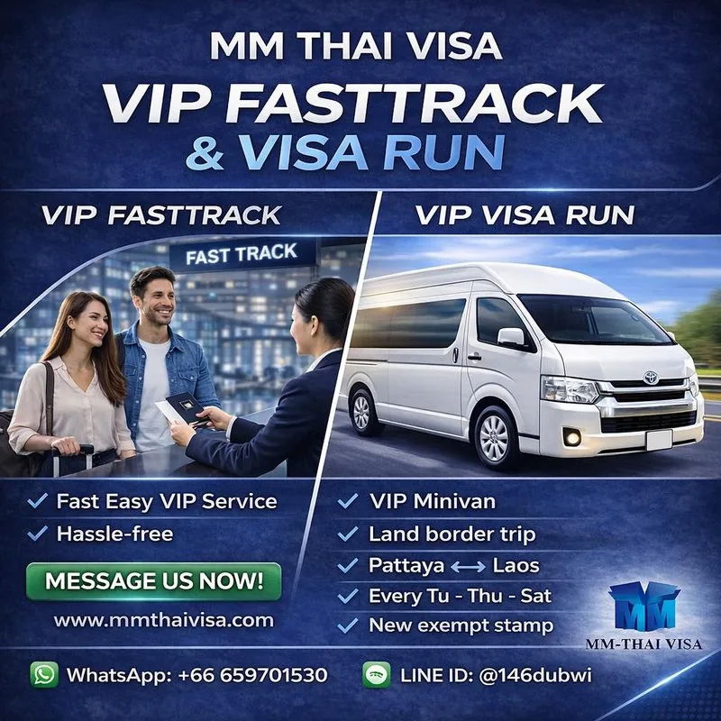 MM-Thai Visa VIP Fasttrack and Visa Run Pattaya to Laos